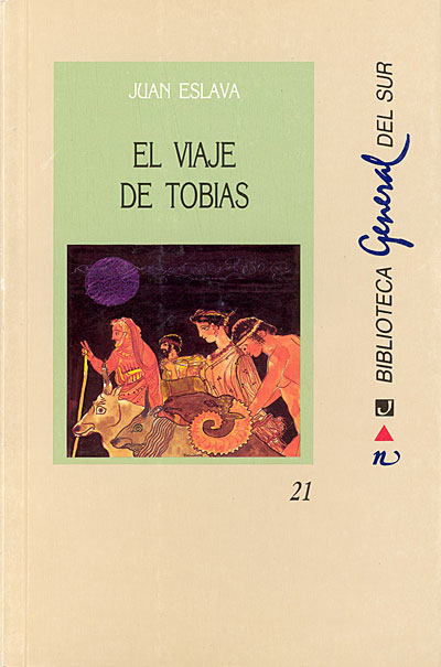 Juan Eslava Galán - El viaje de Tobías