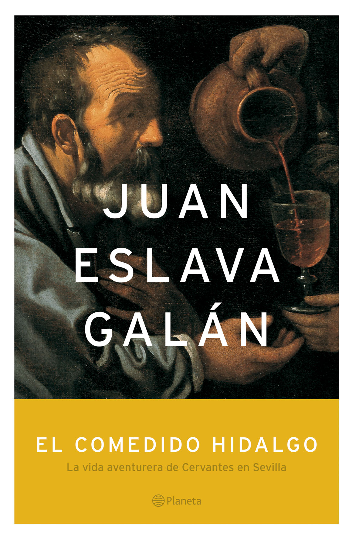Juan Eslava Galán - El comedido hidalgo