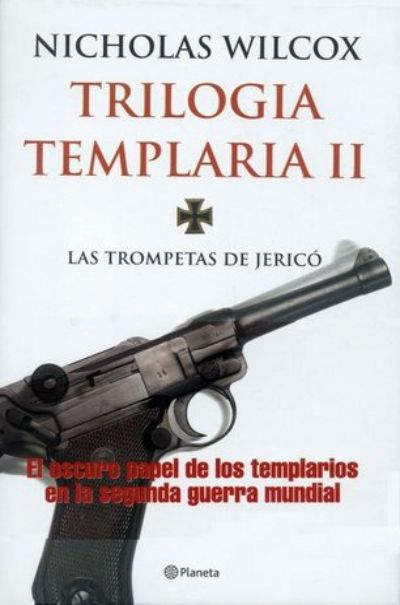 Juan Eslava Galán - Trilogía Templaria II: Las trompetas de Jericó