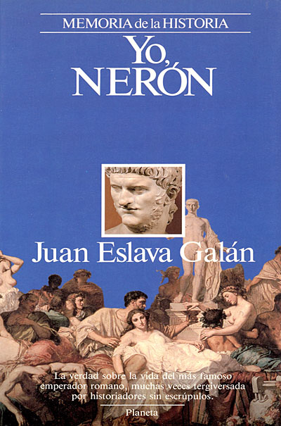 Juan Eslava Galán - Yo, Nerón