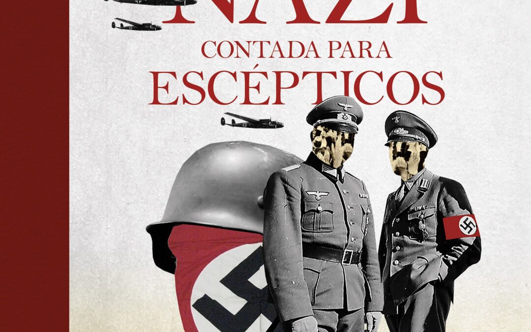 Juan Eslava Galán - Enciclopedia nazi para escépticos