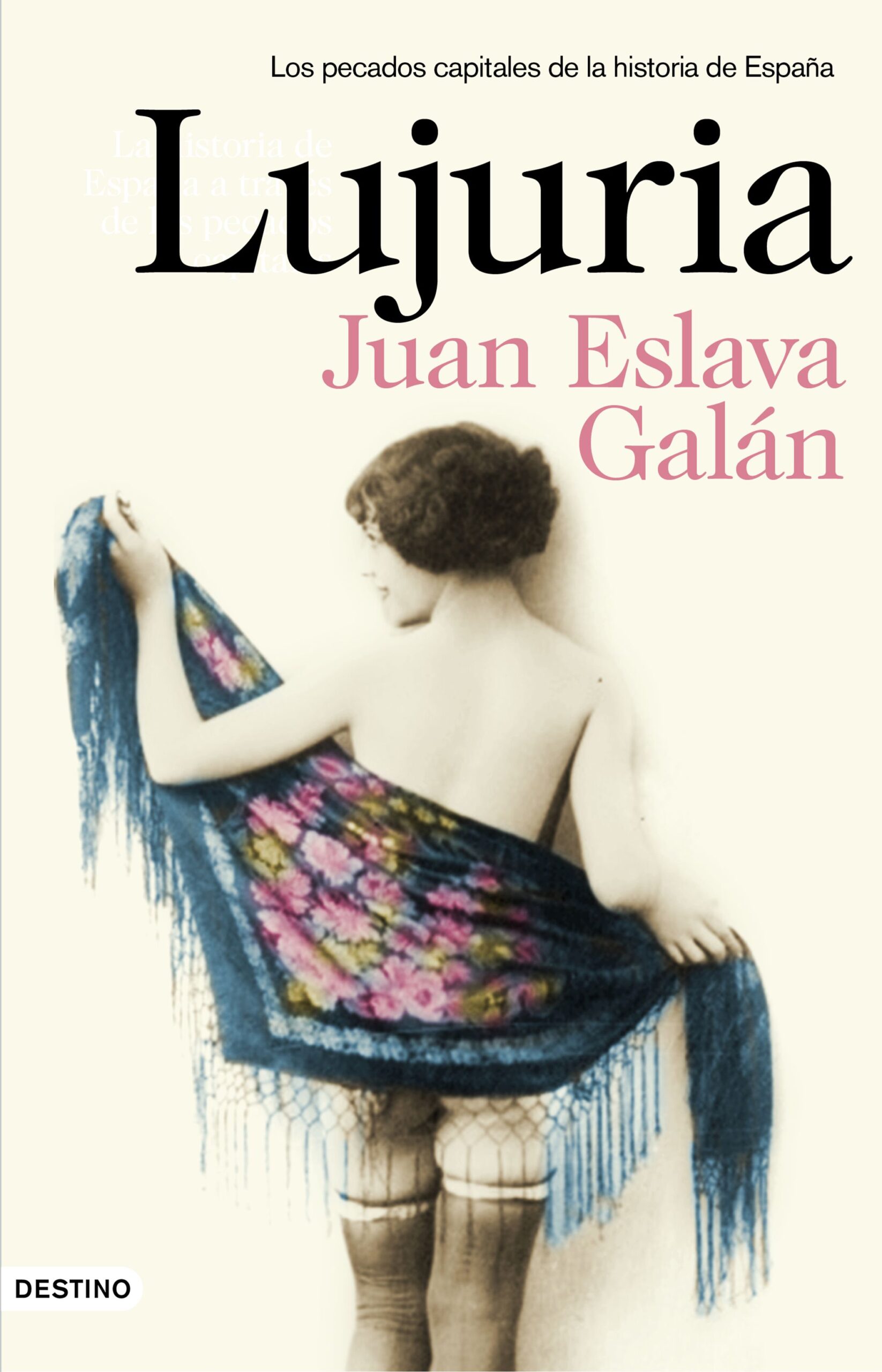 Juan Eslava Galán - Lujuria